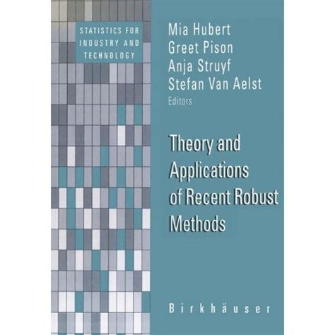 Theory and Applications of Recent Robust Methods 1st Edition Doc